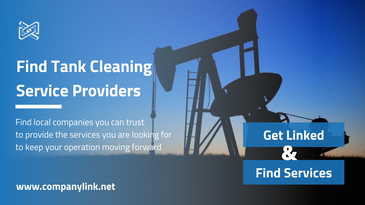 Tank Cleaning Service Companies Near You Oilfield Service Directory